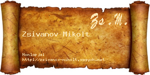 Zsivanov Mikolt névjegykártya